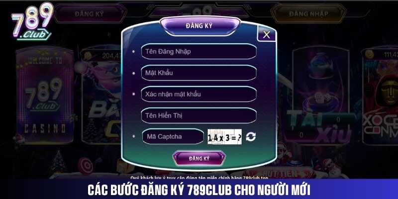 Đăng ký 789Club cho người mới chơi